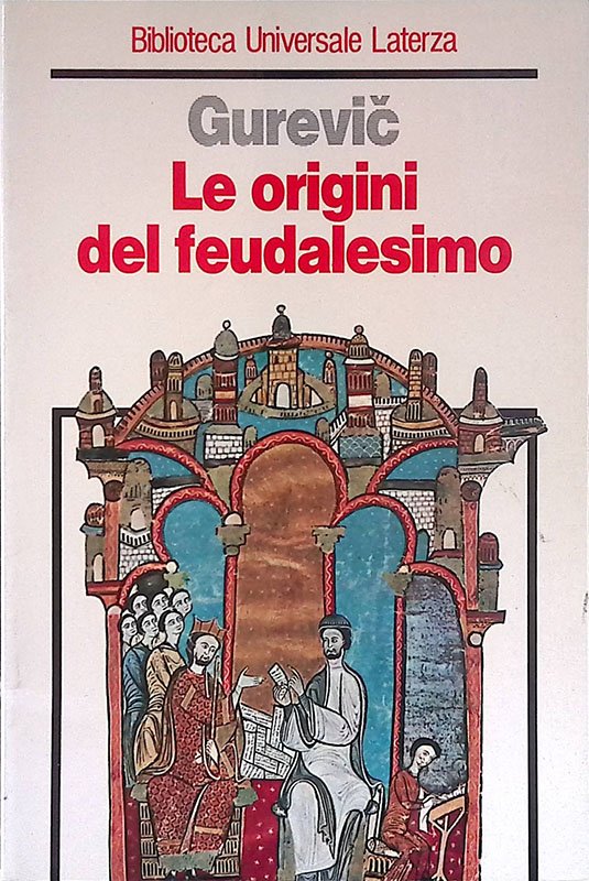 Le origini del feudalesimo