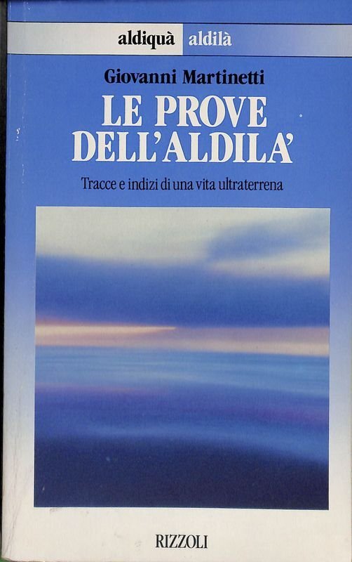 Le prove dell'aldilà