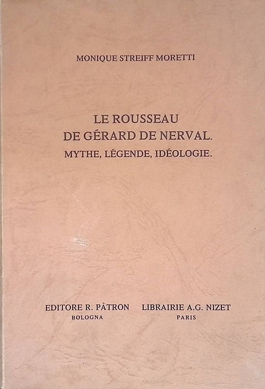 Le rousseau de Gérard de Nerval. Mythe, Légende, Idéologie | Immagine principale