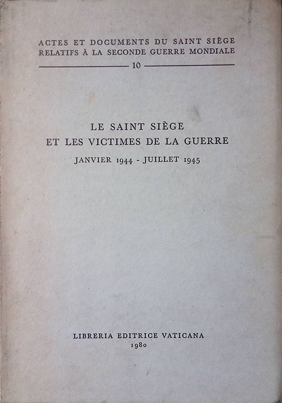 Le Saint Siège et les victimes de la guerre. Janvier … | Immagine principale