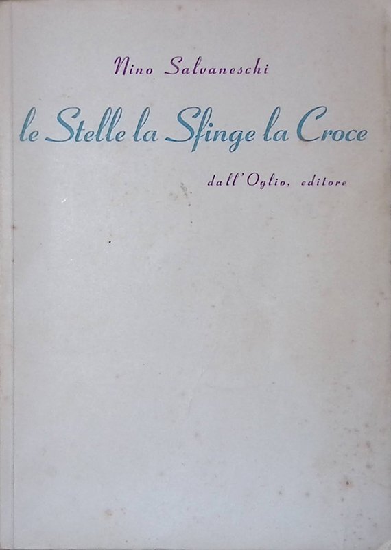Le stelle la sfinge la croce. Il destino dell'umanità