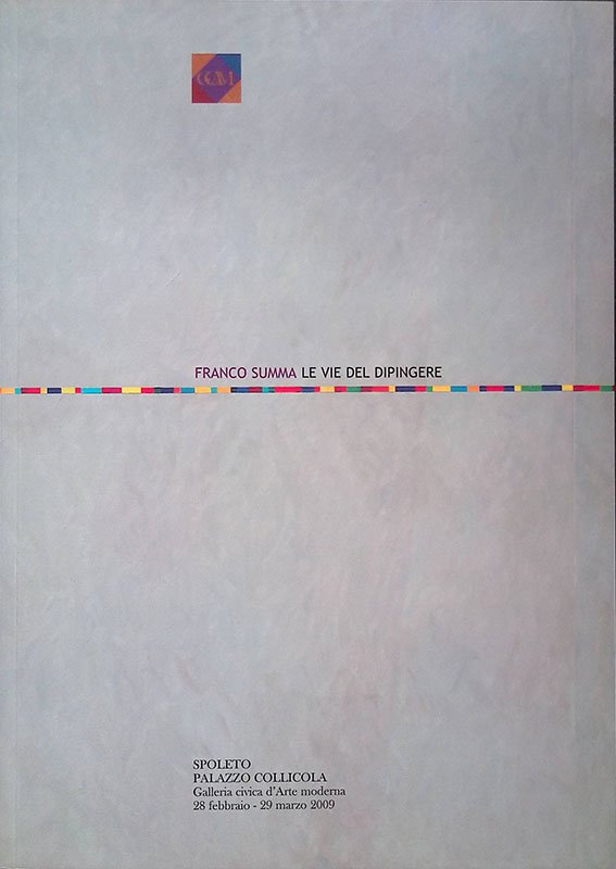 Le vie del dipingere. Spoleto Palazzo Collicola. Galleria civica