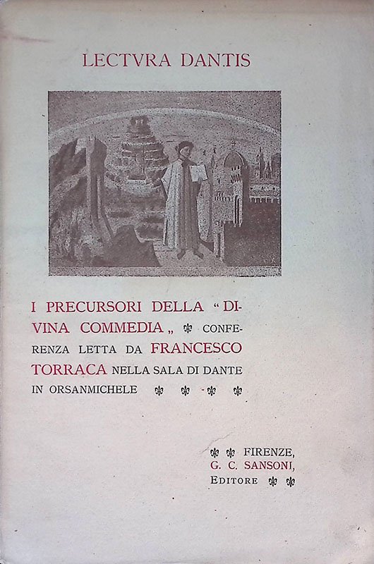 Lectura Dantis. I precursori della Divina Commedia