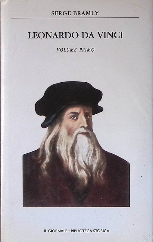 Leonardo Da Vinci. Artista, scienziato, filosofo. Volume Primo | Immagine principale