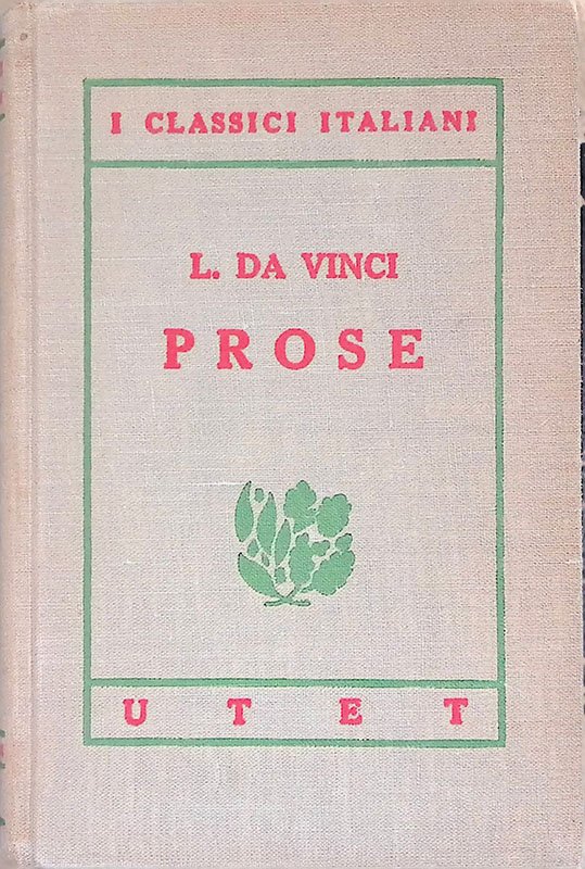 Leonardo Da Vinci. Prose