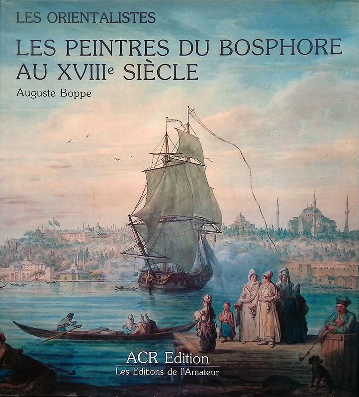 Les peintres du Bosphore au XVIIIe siècle