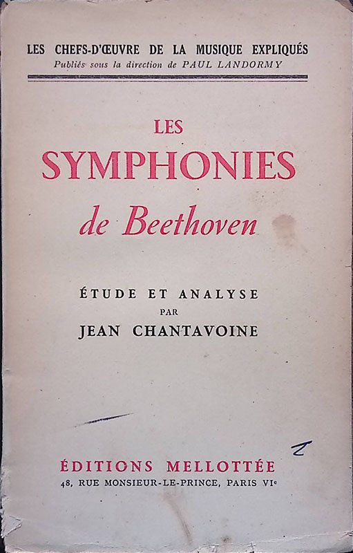 Les symphonies de Beethoven. Etude at analyse
