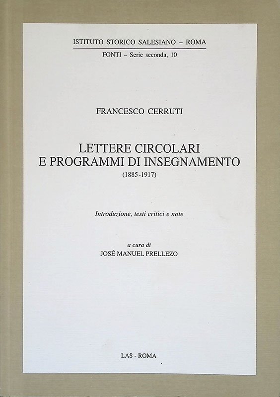 Lettere circolari e programmi di insegnamento. 1885-1917