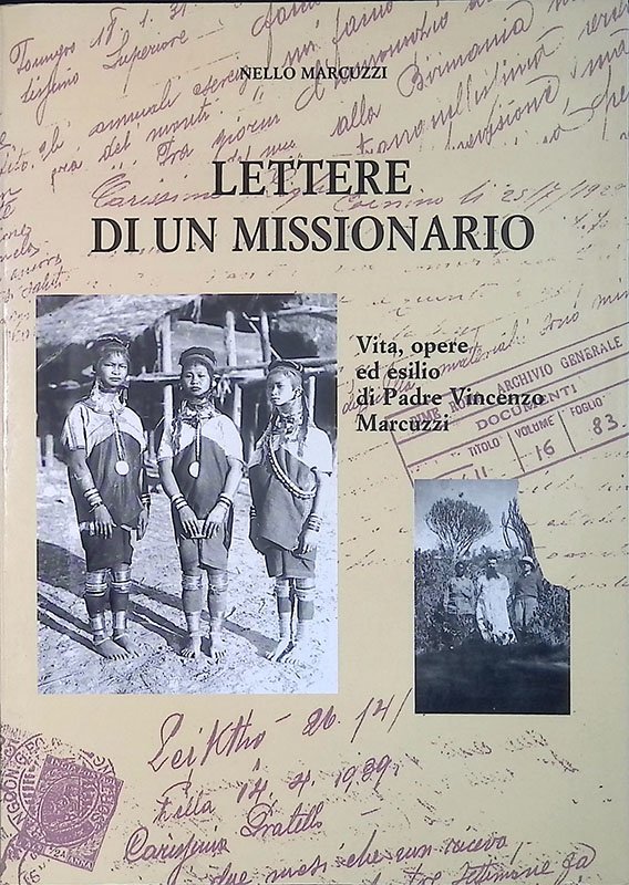 Lettere di un missionario. Vita, opere ed esilio di Padre …