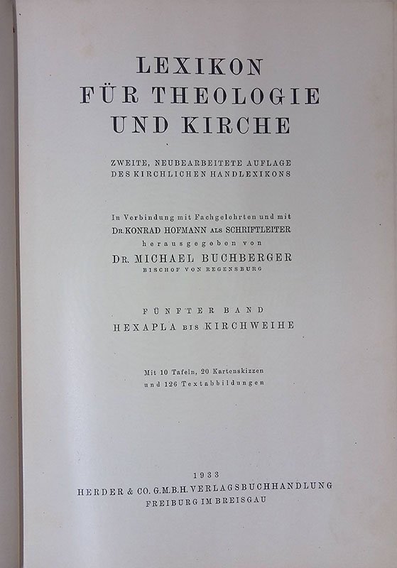 Lexikon fur Theologie und Kirche. Band V. Hexapla bis Kirchweihe