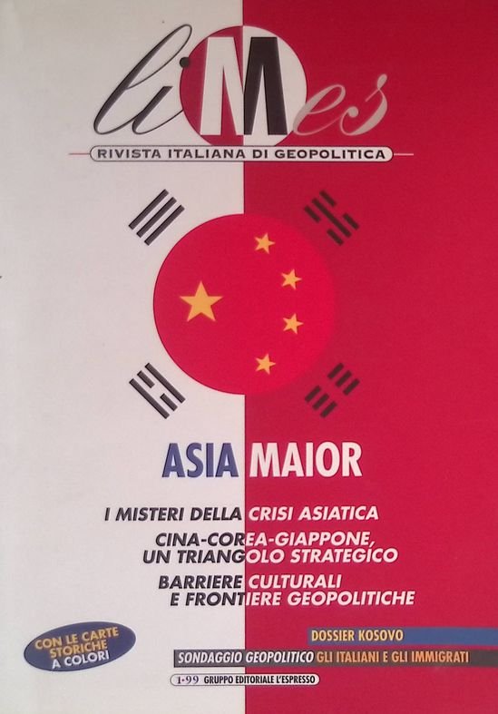 Limes. Rivista italiana di geopolitica. N.1 - 1999. Asia Maior