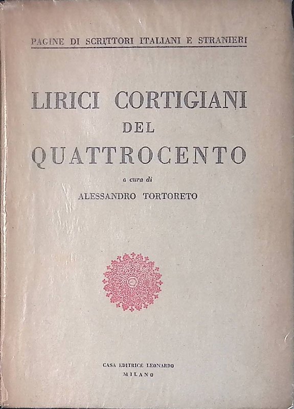 Lirici cortigiani del Quattrocento. Il Chiariteo - Il Tebaldeo - …