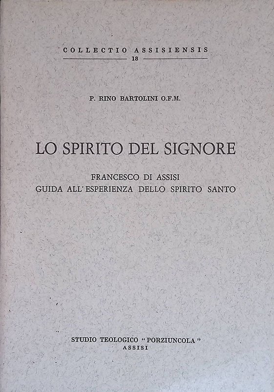 Lo spirito del Signore. Francesco di Assisi. Guida all'esperienza dello … | Immagine principale