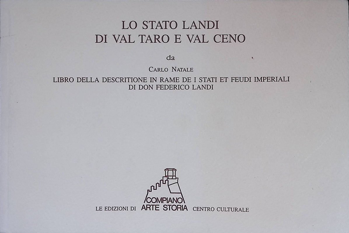 Lo Stato Landi di Val taro e Val Ceno