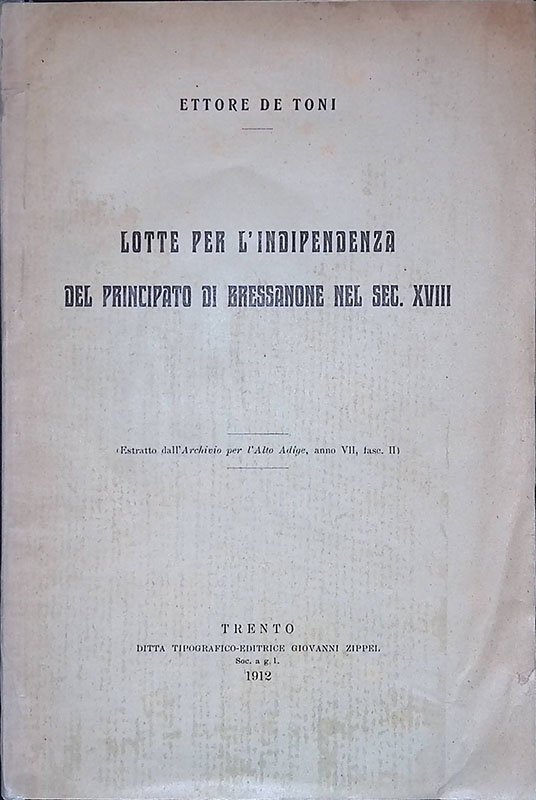 Lotte per l'indipendenza del Principato di Bressanone nel sec. XVIII