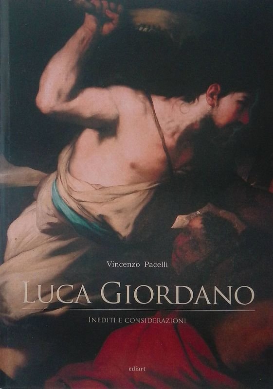 Luca Giordano. Inediti e considerazioni