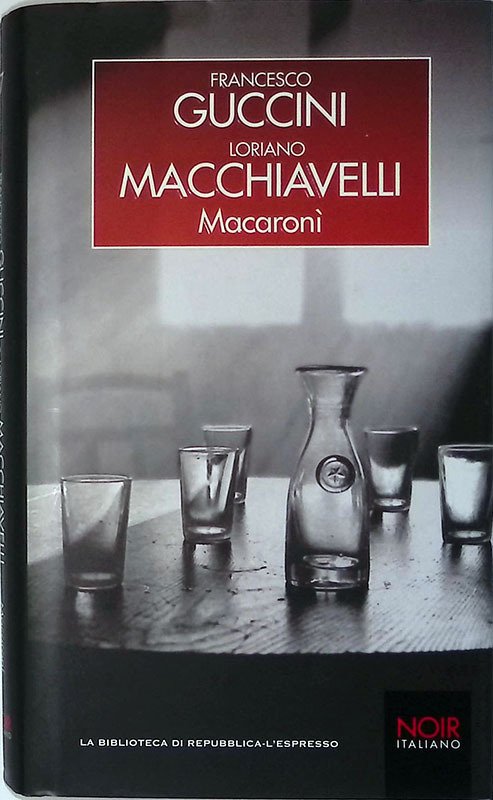 Macaronì. Romanzo di santi e delinquenti