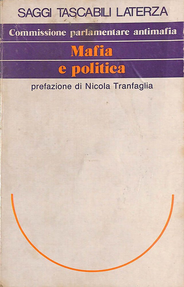 Mafia e politica. Relazione del 6 aprile 1993 | Immagine principale