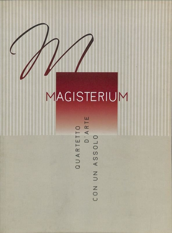 Magisterium. Quartetto d'arte con un assolo