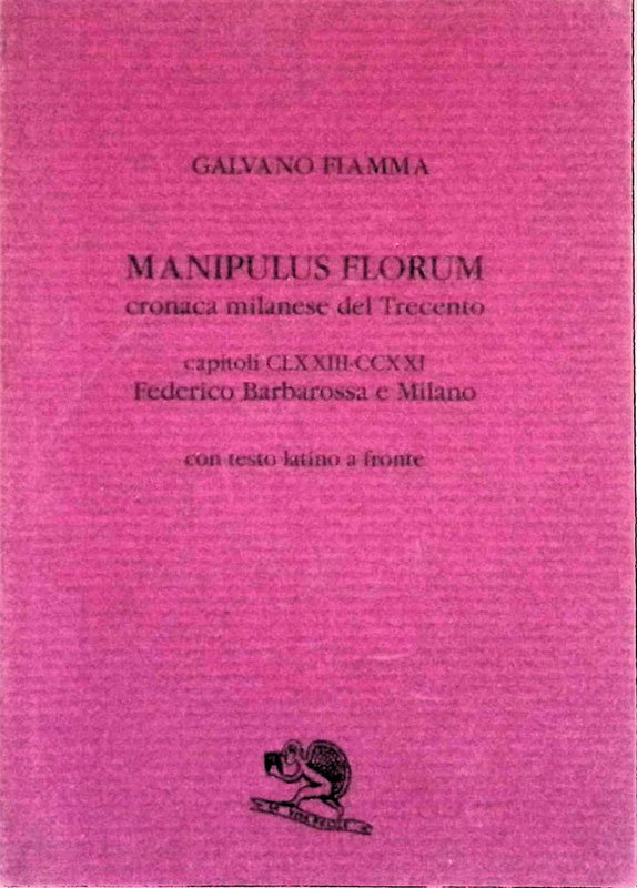 Manipulus Florum. Cronaca milanese del Trecento