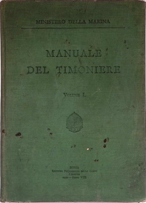 Manuale del timoniere. Vol. I