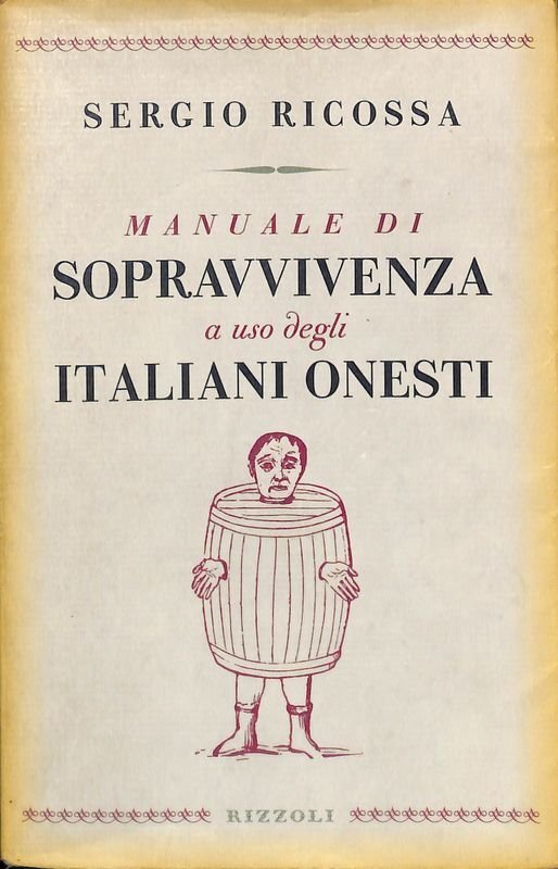 Manuale di sopravvivenza a uso degli italiani onesti