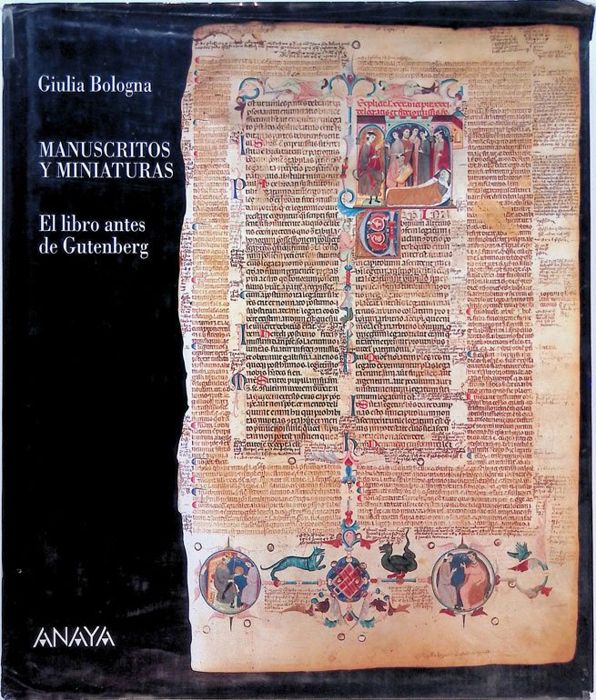 Manuscritos y miniaturas El libro antes de Gutenberg