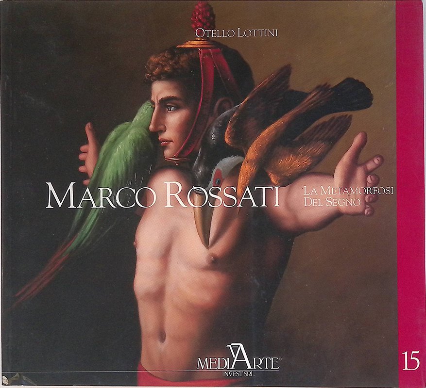 Marco Rossati. La metamorfosi del segno