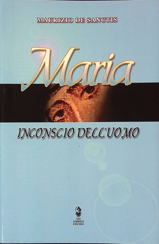 Maria inconscio dell'uomo