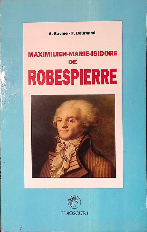 Maximilien-Marie-Isidore de Robespierre