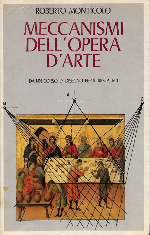 Meccanismi dell'opera d'arte. Da un corso di disegno per il …