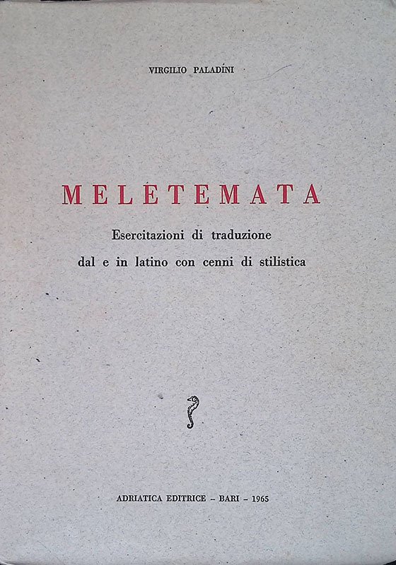 Meletemata. Esercitazioni di traduzione dal e in latino con cenni … | Immagine principale