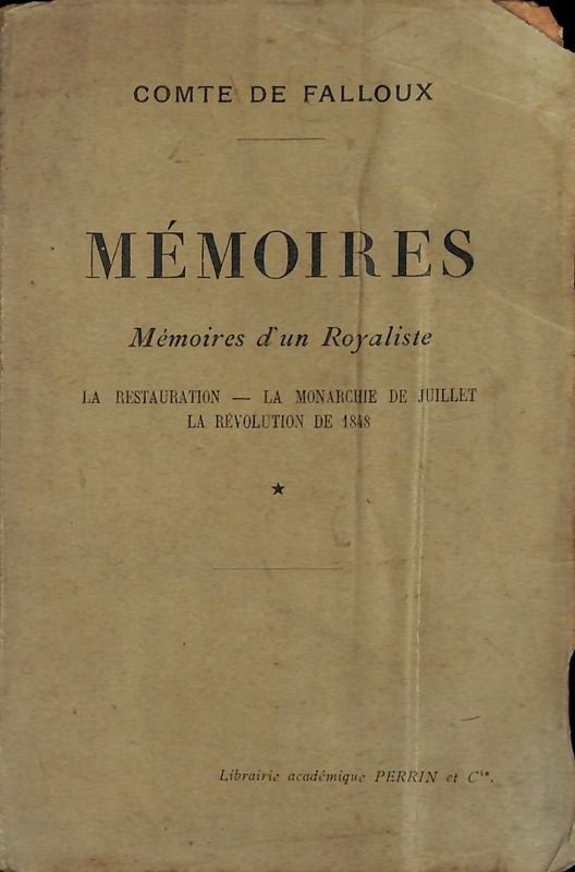 Memoires d'un Royaliste. La restauration - La monarchie de Juillet … | Immagine principale