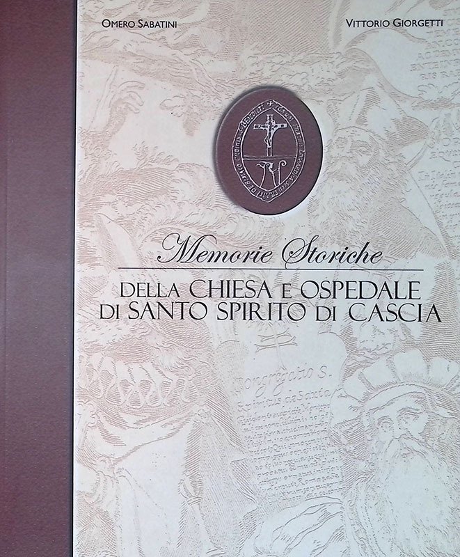 Memorie storiche della chiesa ospedale di Santo Spirito di Cascia … | Immagine principale