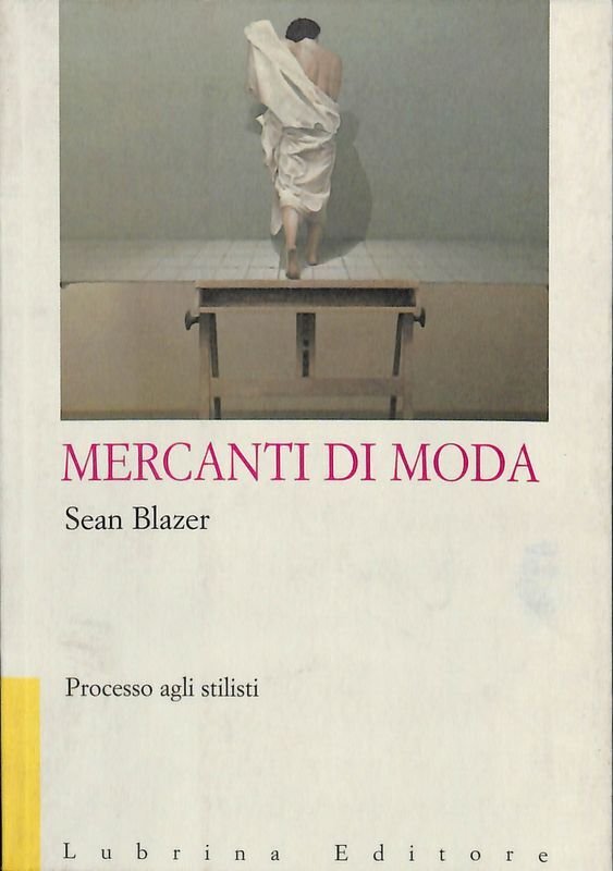 Mercanti di moda. Processo agli stilisti