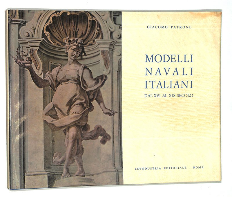 Modelli navali italiani dal XVI al XIX secolo