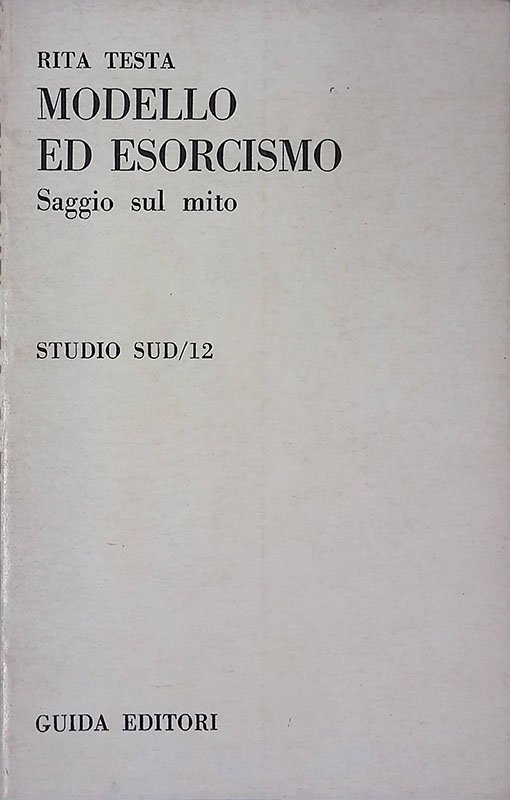Modello ed esorcismo. Saggio sul mito | Immagine principale