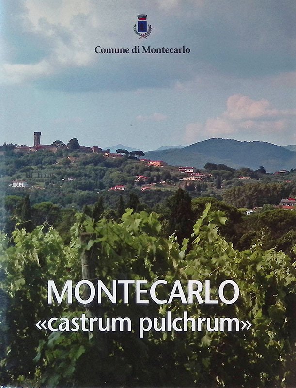 Montecarlo. Castrum pulchrum