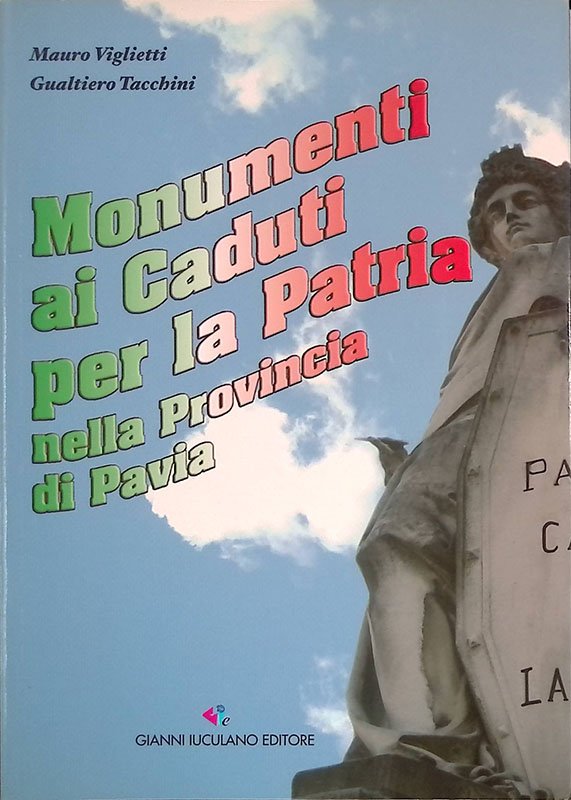 Monumenti ai Caduti per la Patria nella provincia di Pavia