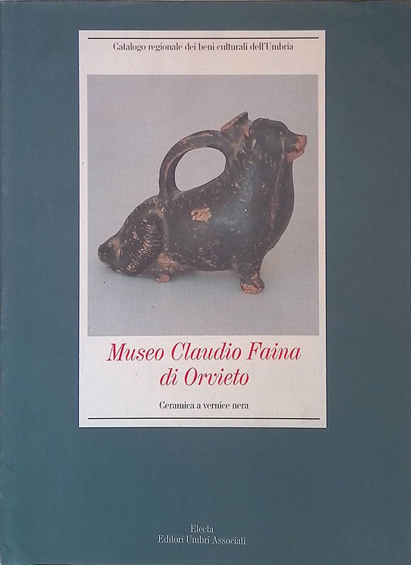 Museo Claudio Faina di Orvieto. Ceramica a vernice nera