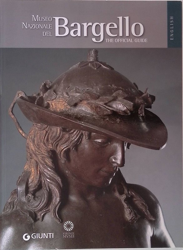 Museo Nazionale del Bargello. The official guide