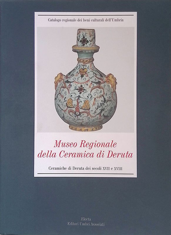Museo Regionale della Ceramica di Deruta. Ceramiche di Deruta dei …