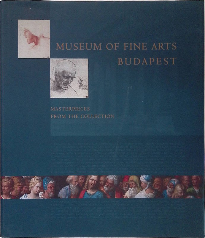 Museum of Fine Arts, Budapest. Masterpieces from the collection.