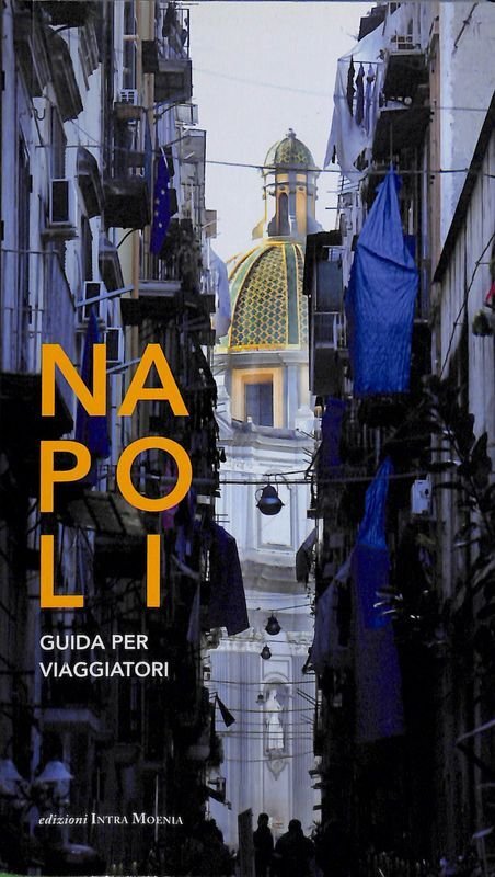 Napoli. Guida per i viaggiatori