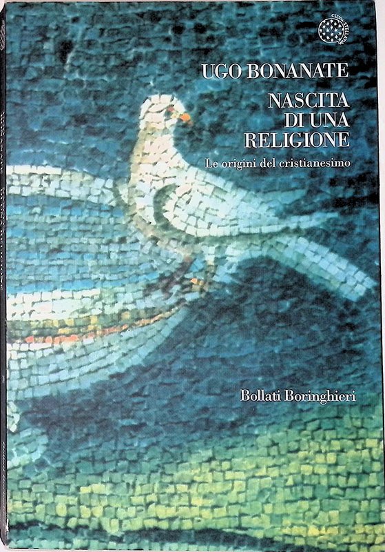 Nascita di una religione. Le origini del cristianesimo