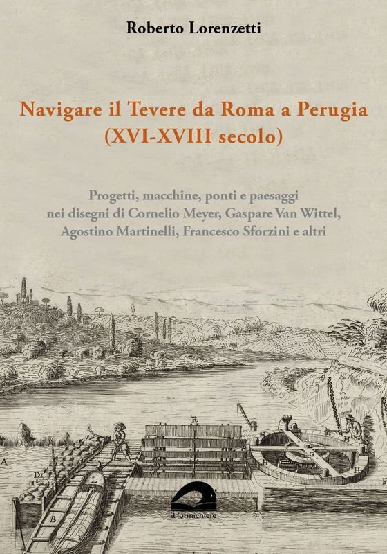 Navigare il Tevere da Roma a Perugia (XVI-XVIII secolo) | Immagine principale
