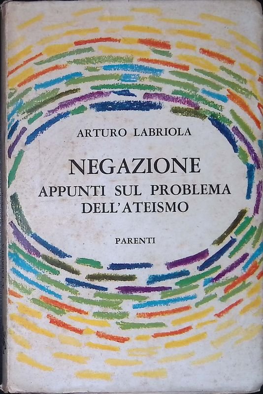 Negazione. Appunti sul problema dell'ateismo