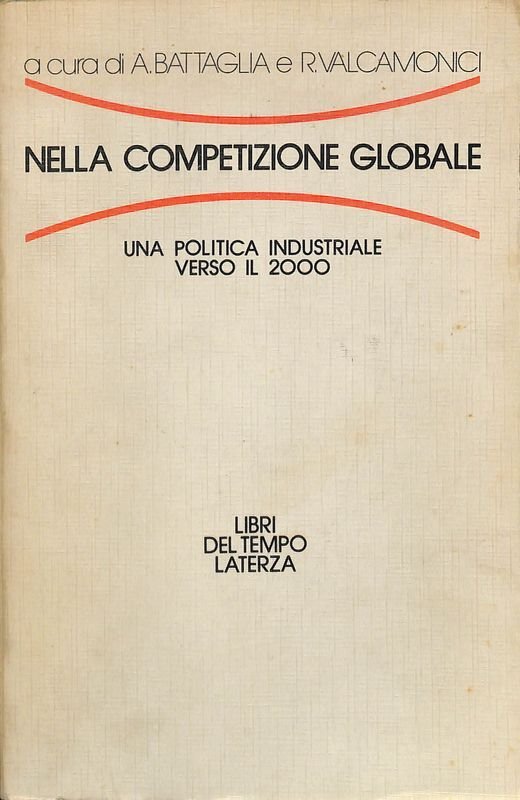 Nella competizione globale. Una politica industriale verso il 2000 | Immagine principale