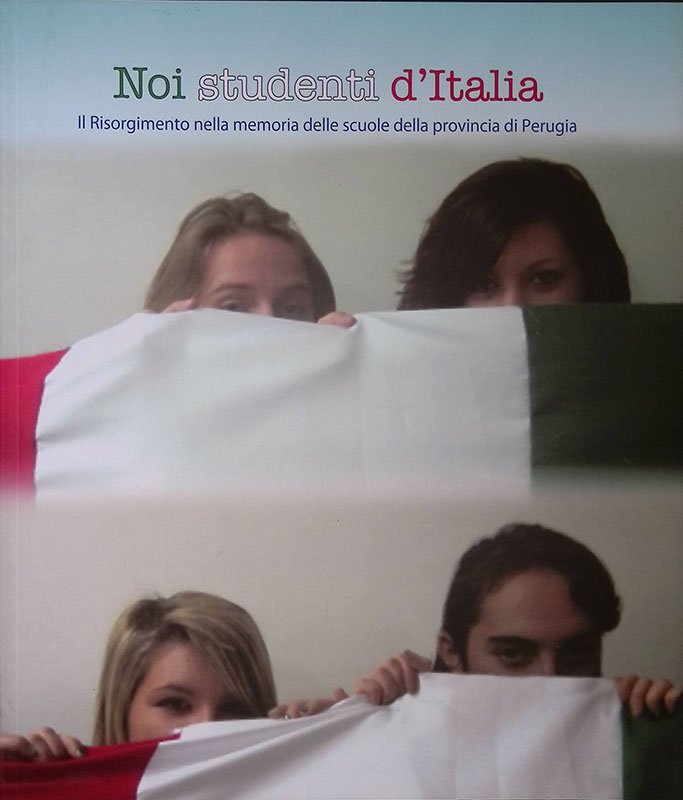 Noi studenti d'Italia. Il Risorgimento nella memoria delle scuole della … | Immagine principale
