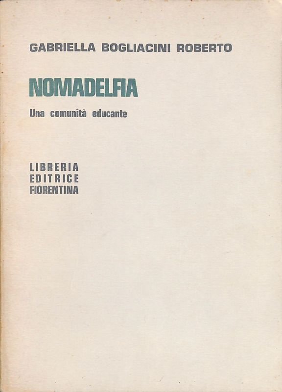 Nomadelfia. Una comunità educante